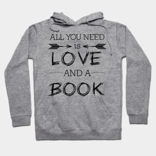 All you need is love and a book Hoodie